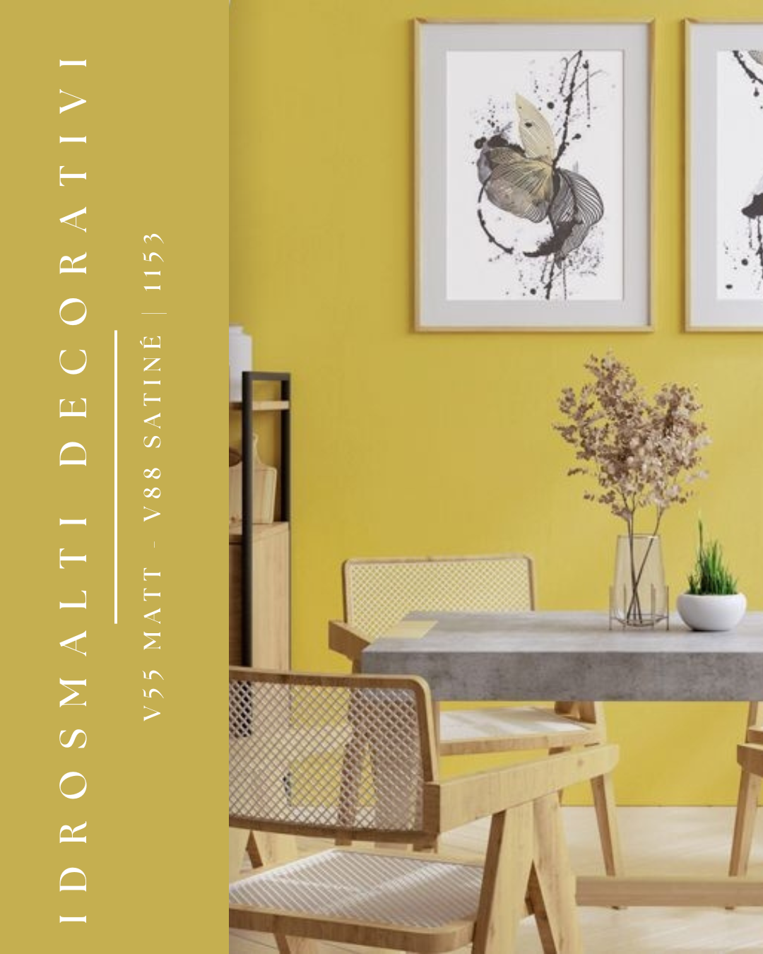 IDROSMALTI DECORATIVI V55 MATT — V88 SATINÉ