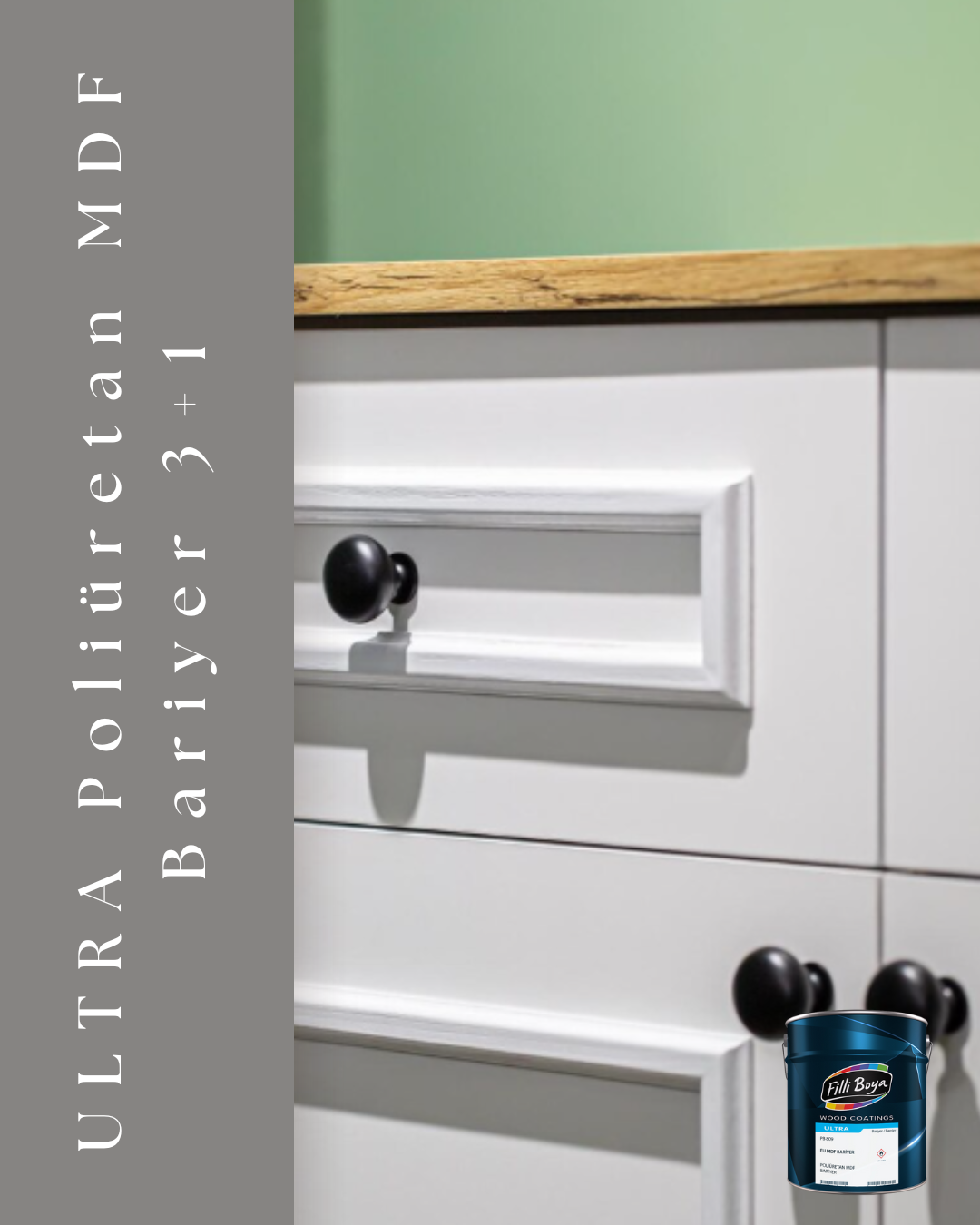 Ultra Poliüretan MDF Bariyer 3+1