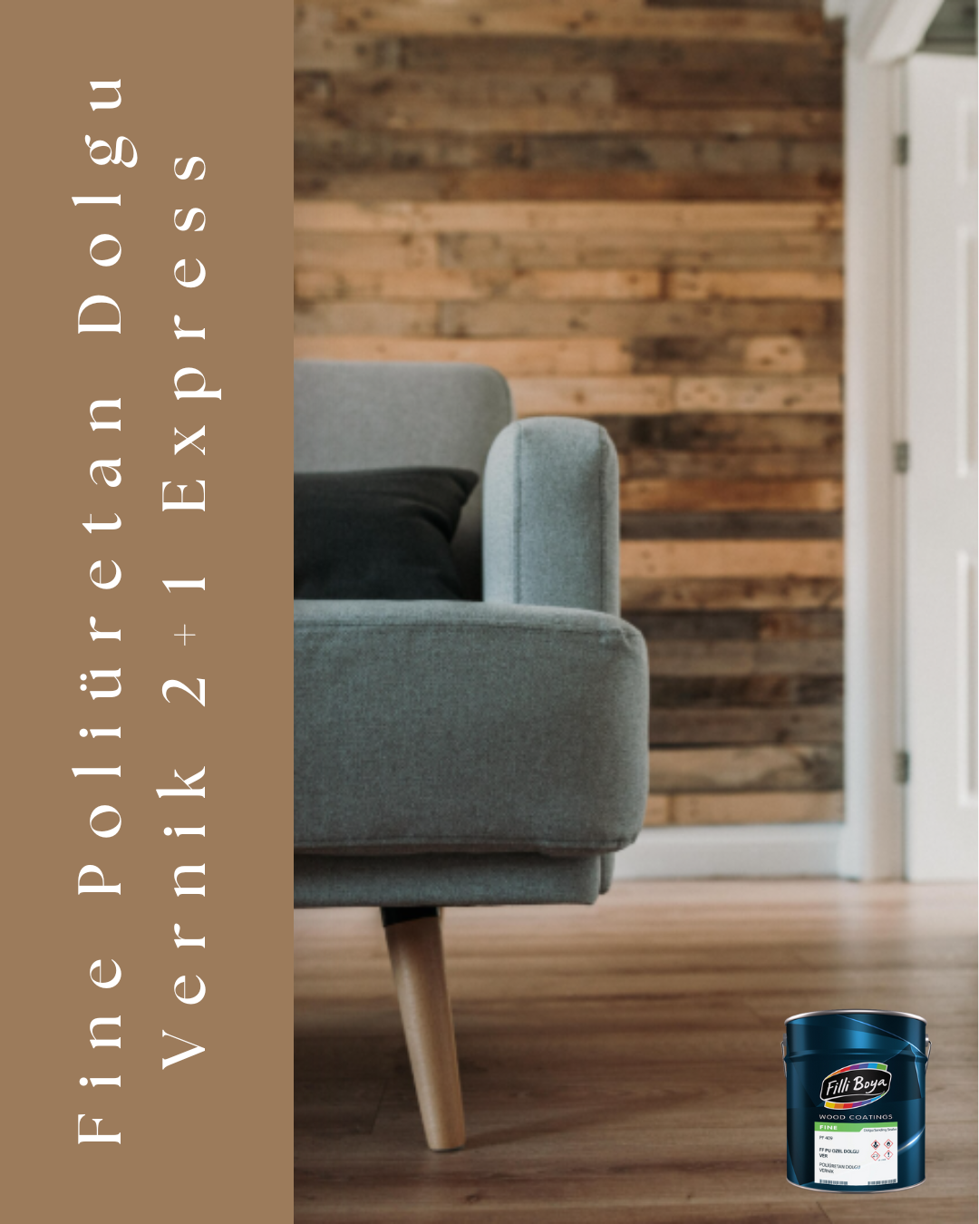 Fine Poliüretan Dolgu Vernik 2+1 Express