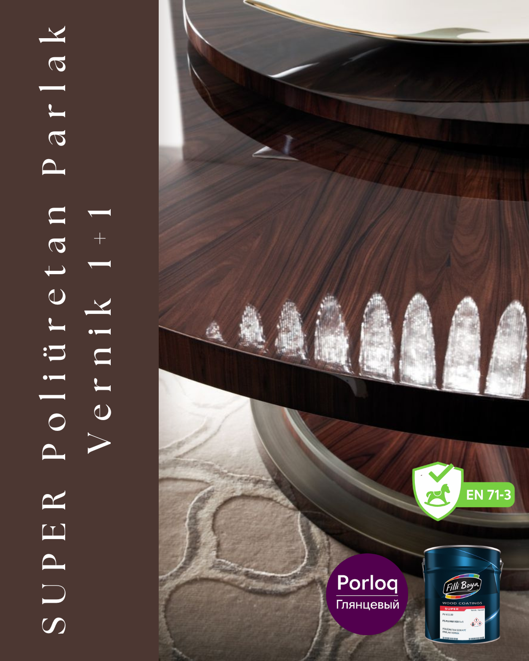 Super Poliüretan Parlak Vernik 1+1