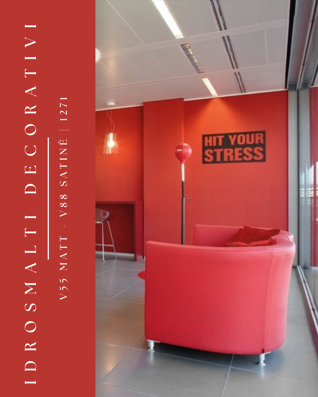 IDROSMALTI DECORATIVI V55 MATT — V88 SATINÉ